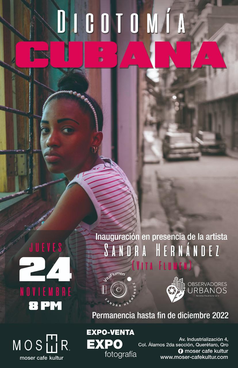 Lee más sobre el artículo EXPOSICIÓN “DICOTOMÍA CUBANA” POR SANDRA HERNÁNDEZ